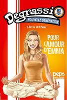 Degrassi nouvelle génération, 2, Pour l'amour d'Emma