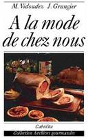 A la mode de chez nous (plaisirs de la table romande)