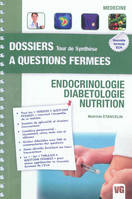 DOSSIERS A QUESTIONS FERMEES ENDOCRINO-DIABETOLOGIE NUTRITION