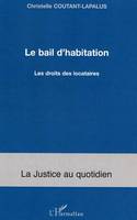 Le bail d'habitation, Les droits des locataires