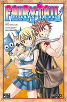 Fairy Tail, le roman, 1, Fairy Tail - Les Couleurs du coeur, Roman