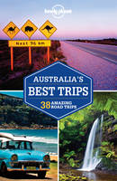 Australia's Best Trips 1ed -anglais-