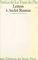 Lettres à André Romus