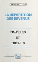 La Répartition des revenus : pratiques et théories