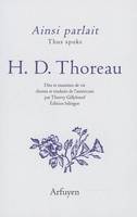 Ainsi parlait Thoreau, Dits et maximes de vie