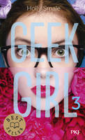 3, Geek Girl - tome 3