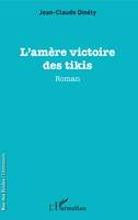 L'amère victoire des tikis, Roman