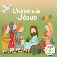 L'histoire de Jésus sonore