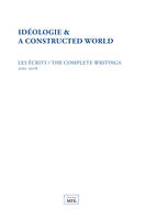 Idéologie & A Constructed World