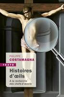 Histoire d'œils, À LA RECHERCHE DES CHEFS-D'OEUVRE