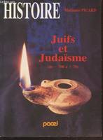 Juifs et judaïsme., [I], De 700 avant à 70 après, Juifs et Judaïsme de -700 à +70 : Manuel d'histoire juive, manuel d'histoire juive