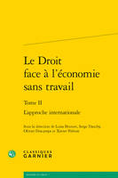 2, Le droit face à l'économie sans travail, L'approche internationale