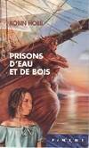 Les aventuriers de la mer, 5, Prisons D'Eau Et De Bois piment