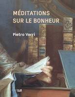 Méditations sur le bonheur, Philosophie politique, histoire de la pensée italienne et européenne