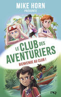 Le Club des aventuriers - tome 01