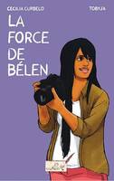 La force de Bélen, série Décisions. Tome 4