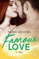 Famous Love, T3 : Will, Famous Love, T3