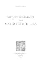 Poétique de l'enfance chez Marguerite Duras