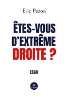 Êtes-vous d'extrême droite ?