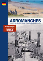 ARROMANCHES, HISTOIRE D'UN PORT (ALL)