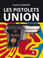 Les pistolets Union
