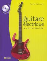 GUITARE ELECTRIQUE A VOTRE PORTEE LIVRE ET CD