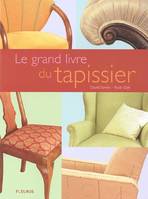 Le grand livre du tapissier