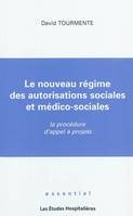 Le nouveau regime des autorisations sociales et medico-sociales La  procedure d'appel a projets