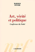 Art, vérité et politique, Conférence du Nobel