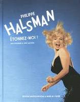 Philippe halsman - étonnez-moi !