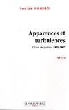 Apparences et turbulences, choix de poèmes, 1995-2007