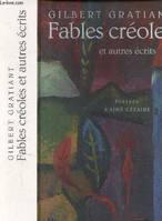 Fables créoles et autres écrits