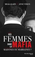 Des femmes dans la mafia, Madones ou marraines ?