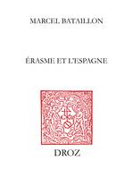 Erasme et l’Espagne, Nouvelle édition en trois volumes