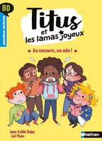 Titus et les lamas joyeux, Au secours, un ado !