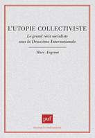 L'utopie collectiviste, le grand récit socialiste sous la Deuxième Internationale