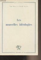 Les Nouvelles Idéologies, [colloque, Université de Lyon II, 5-6 février 1982]