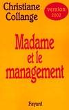 Madame et le management