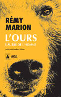 L'Ours, L'autre de l'homme