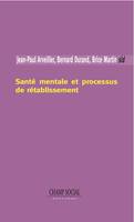 SANTE MENTALE ET PROCESSUS DE RETABLISSEMENT