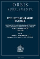 UNE HISTORIOGRAPHIE ENGAGEE
