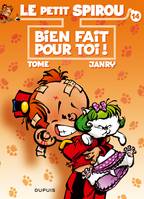 Le Petit Spirou - Tome 14 - Bien fait pour toi !