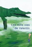 Les mille vies de Valentin, roman