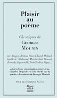 Plaisir au poème, Chroniques sur Aragon, Breton, Char, Eluard