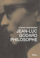 Jean-Luc Godard philosophe