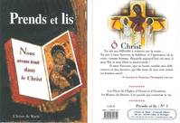 Prends et lis n°1 : nous avons tout dans le Christ