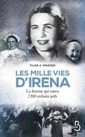 Les Mille Vies d'Irena, La femme qui sauva 2500 enfants juifs