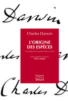 L'Origine des espèces. Texte intégral de la première édition de 1859