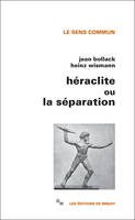 Héraclite ou la séparation