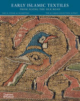 Early Islamic Textiles from Along the Silk Road (Paperback) /anglais